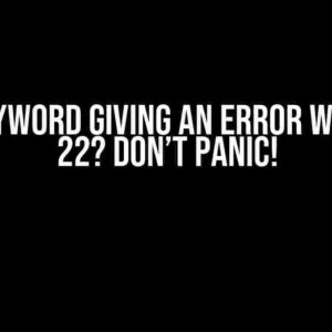 Java Keyword Giving an Error with Java 22? Don’t Panic!