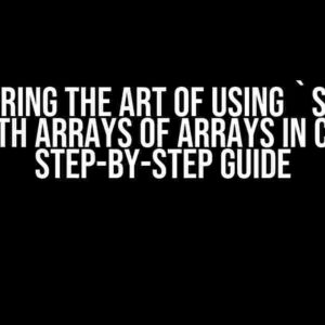 Mastering the Art of Using `static` with Arrays of Arrays in C: A Step-by-Step Guide